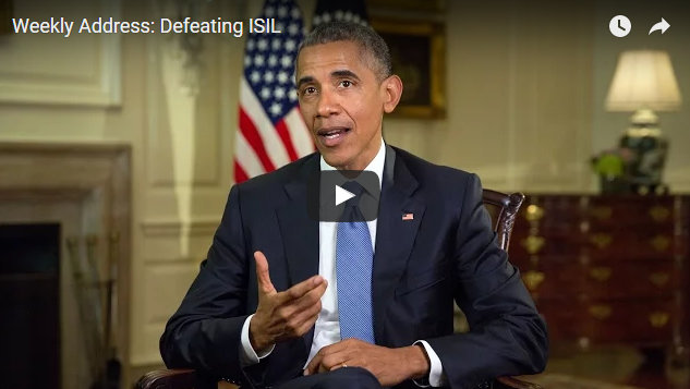 President Obama’s Weekly Address:  Defeating ISIL