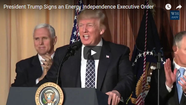 President Trump Signs an Energy Independence Executive Order