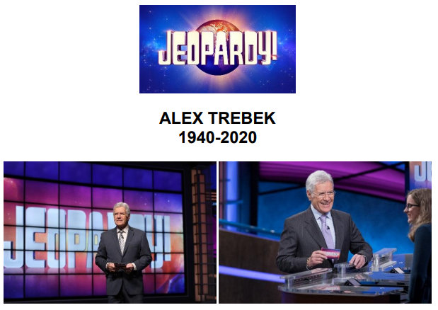 Alex Trebek 1940 – 2020